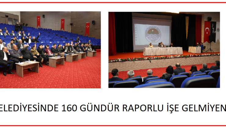 160 gündür rapor alıp işe gitmeyen varmış