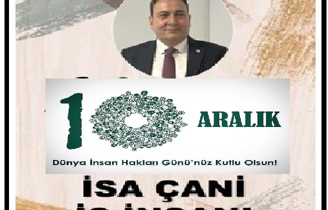 10 ARALIK İNSAN HAKLARI GÜNÜ MESAJLARI