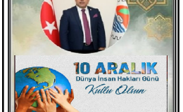 10 ARALIK İNSAN HAKLARI GÜNÜ  MESAJI