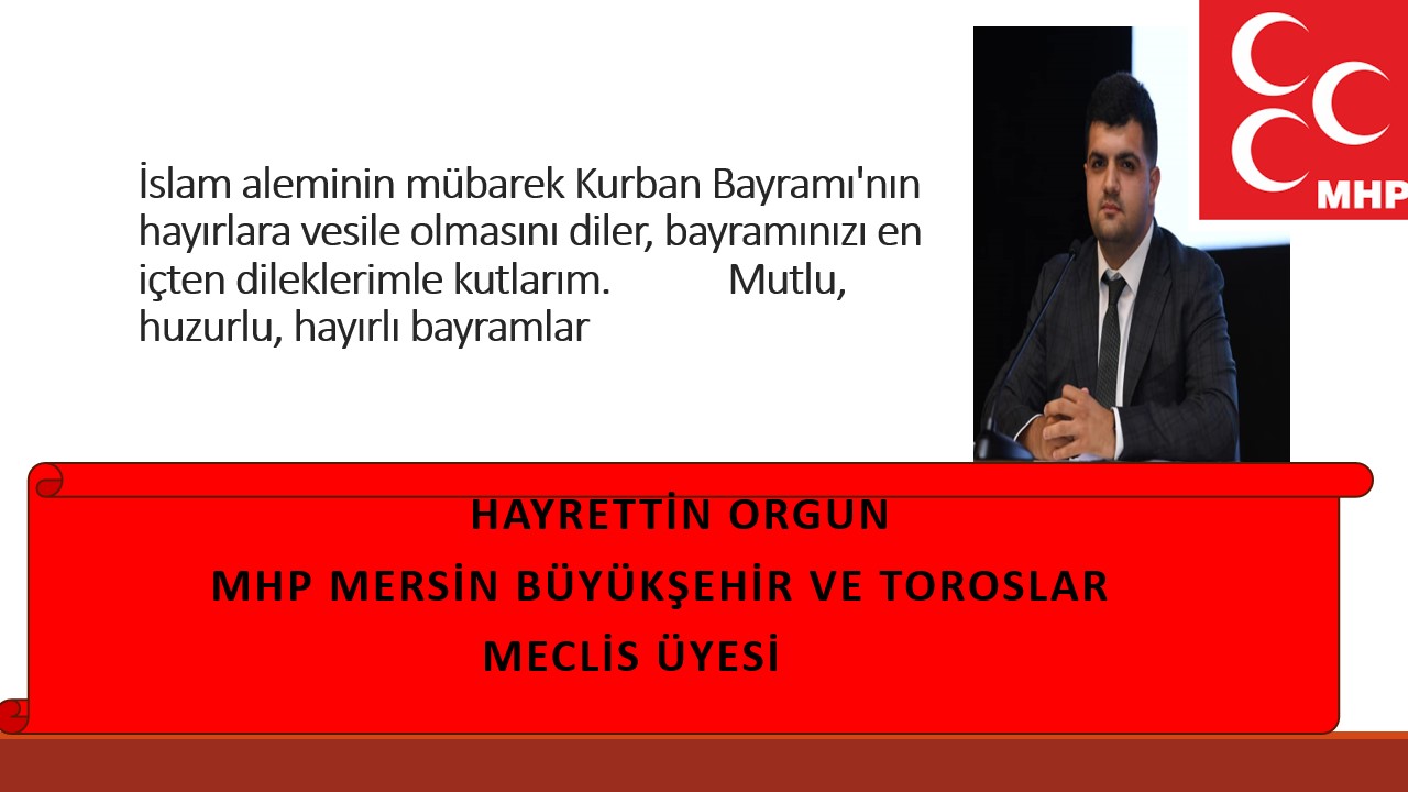 ÖZYAR MERSİN POSTASI GAZETESİ KURBANBAYRAMI MESAJLARI;