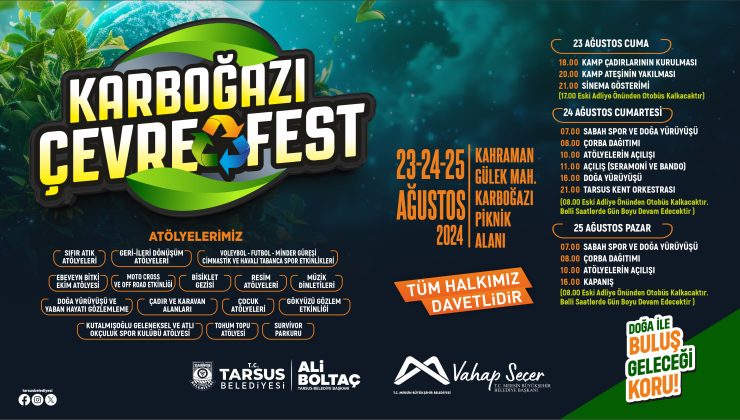 -TARSUS KARBOĞAZI ÇEVRE FESTİVALİ BAŞLIYOR -TARSUS’TA DOĞA İLE İÇ İÇE KARBOĞAZI ÇEVRE FEST BAŞLIYOR