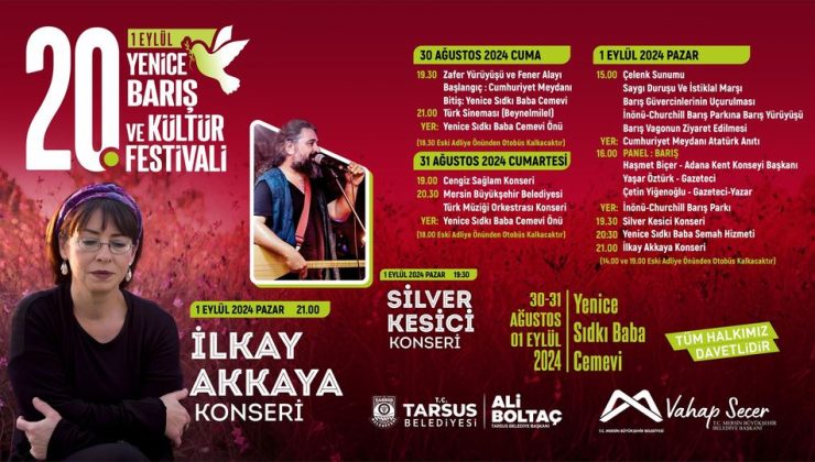 -TARSUS’TA 20. YENİCE BARIŞ VE KÜLTÜR FESTİVALİ BAŞLIYOR