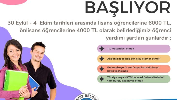 Lisans öğrencilerine 6 bin TL, önlisans öğrencilerine 4 bin TL destek sağlanacak  AKDENİZ BELEDİYESİ’NDEN ÜNİVERSİTELİLERE CAN SUYU