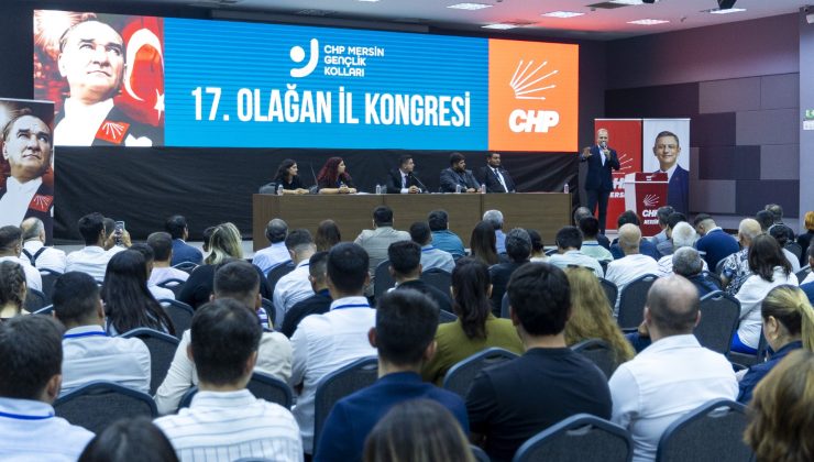 BAŞKAN SEÇER, ‘CHP MERSİN İL GENÇLİK KOLLARI KONGRESİ’NE KATILDI