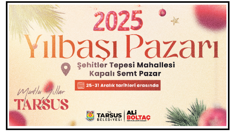 -TARSUS’TA YILBAŞI PAZARI BAŞLIYOR