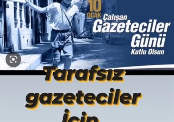 GAZETECİLER GÜNÜ HAKKINDA; BU GÜN GAZETECİLER GÜNÜ; Ama mutlu muyuz hayır.