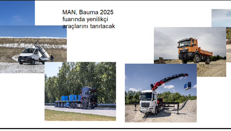 MAN, Bauma 2025  fuarında yenilikçi araçlarını tanıtacak