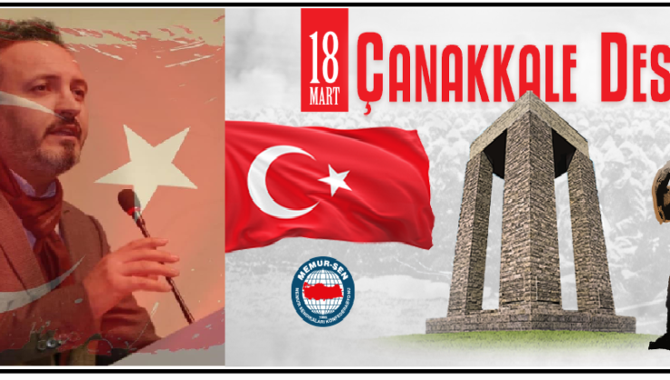 “Çanakkale Zaferi Büyük Bir Destandır”