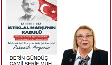 İSTİKLAL MARŞIMIZIN KABULOLUŞUNUN YIL DÖNÜMÜ