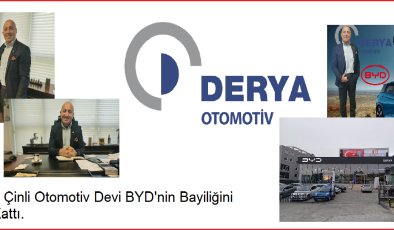 Derya Grup, Çinli Otomotiv Devi BYD’nin Bayiliğini Bünyesine Kattı